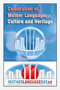 Celebration of Mother Language, Culture and Heritage at MotherLanguageDay.ca